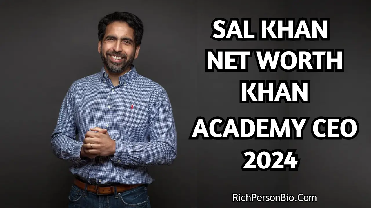 Sal Khan Net Worth